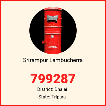 Srirampur Lambucherra pin code, district Dhalai in Tripura