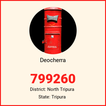 Deocherra pin code, district North Tripura in Tripura