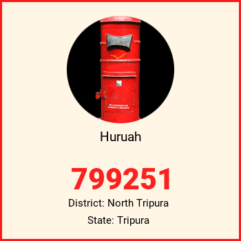 Huruah pin code, district North Tripura in Tripura