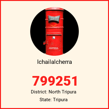 Ichailalcherra pin code, district North Tripura in Tripura