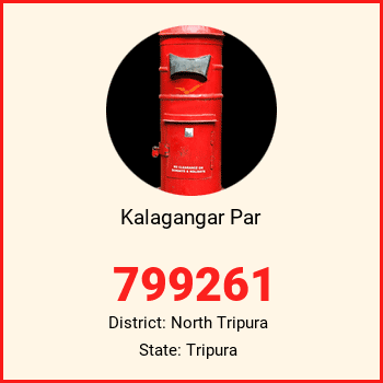 Kalagangar Par pin code, district North Tripura in Tripura