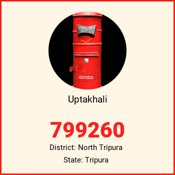 Uptakhali pin code, district North Tripura in Tripura