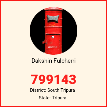Dakshin Fulcherri pin code, district South Tripura in Tripura