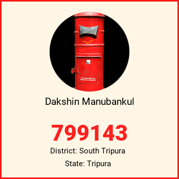 Dakshin Manubankul pin code, district South Tripura in Tripura