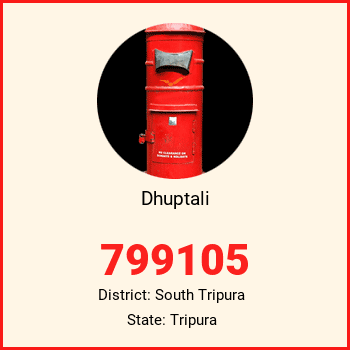 Dhuptali pin code, district South Tripura in Tripura