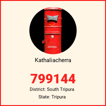 Kathaliacherra pin code, district South Tripura in Tripura