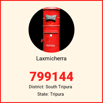 Laxmicherra pin code, district South Tripura in Tripura