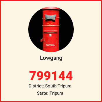 Lowgang pin code, district South Tripura in Tripura