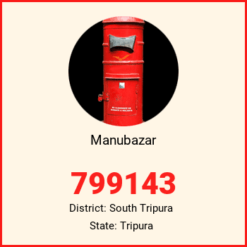 Manubazar pin code, district South Tripura in Tripura