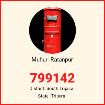 Muhuri Ratanpur pin code, district South Tripura in Tripura