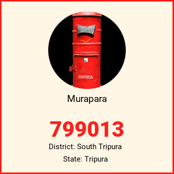 Murapara pin code, district South Tripura in Tripura