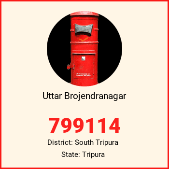 Uttar Brojendranagar pin code, district South Tripura in Tripura
