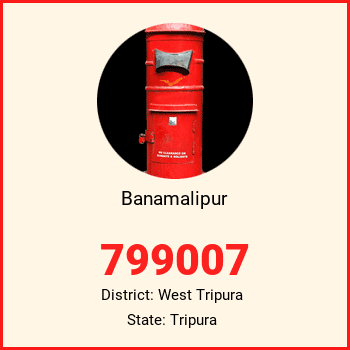 Banamalipur pin code, district West Tripura in Tripura