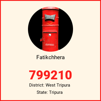 Fatikchhera pin code, district West Tripura in Tripura