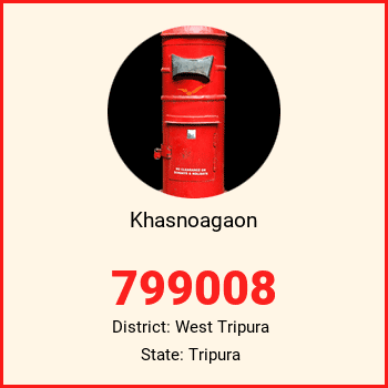Khasnoagaon pin code, district West Tripura in Tripura
