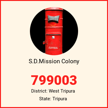 S.D.Mission Colony pin code, district West Tripura in Tripura