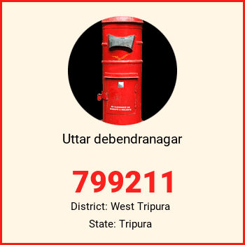 Uttar debendranagar pin code, district West Tripura in Tripura