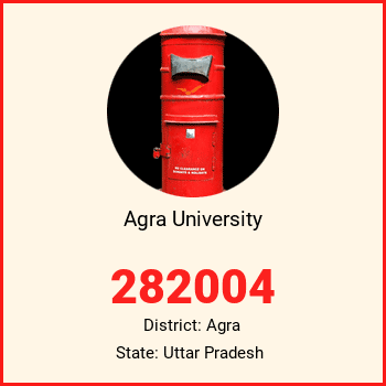 Agra University pin code, district Agra in Uttar Pradesh