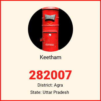 Keetham pin code, district Agra in Uttar Pradesh