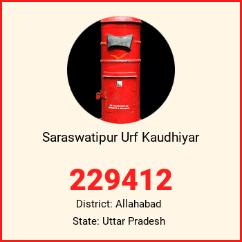 Saraswatipur Urf Kaudhiyar pin code, district Allahabad in Uttar Pradesh