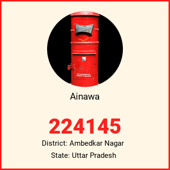 Ainawa pin code, district Ambedkar Nagar in Uttar Pradesh