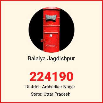 Balaiya Jagdishpur pin code, district Ambedkar Nagar in Uttar Pradesh