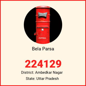 Bela Parsa pin code, district Ambedkar Nagar in Uttar Pradesh