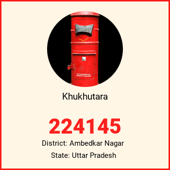 Khukhutara pin code, district Ambedkar Nagar in Uttar Pradesh