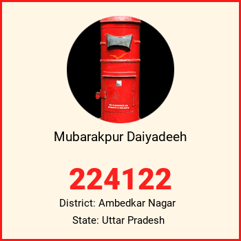 Mubarakpur Daiyadeeh pin code, district Ambedkar Nagar in Uttar Pradesh