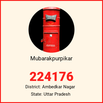 Mubarakpurpikar pin code, district Ambedkar Nagar in Uttar Pradesh