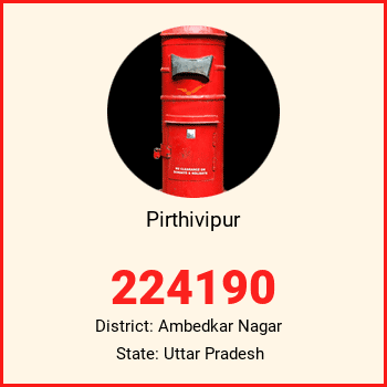 Pirthivipur pin code, district Ambedkar Nagar in Uttar Pradesh