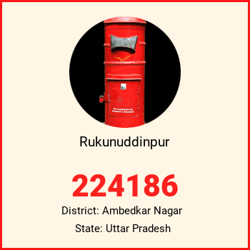Rukunuddinpur pin code, district Ambedkar Nagar in Uttar Pradesh