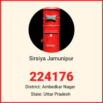 Sirsiya Jamunipur pin code, district Ambedkar Nagar in Uttar Pradesh