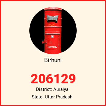 Birhuni pin code, district Auraiya in Uttar Pradesh