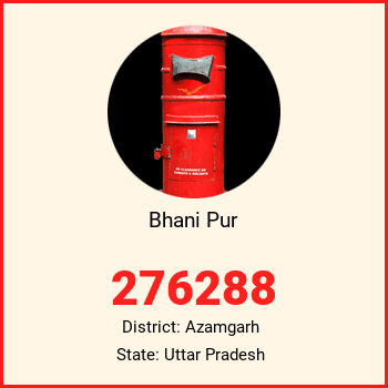 Bhani Pur pin code, district Azamgarh in Uttar Pradesh