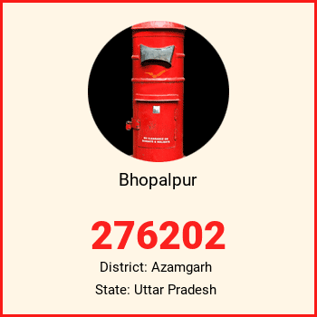 Bhopalpur pin code, district Azamgarh in Uttar Pradesh