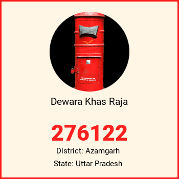 Dewara Khas Raja pin code, district Azamgarh in Uttar Pradesh