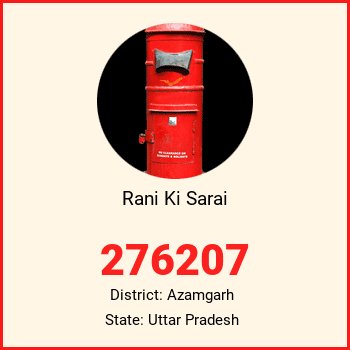 Rani Ki Sarai pin code, district Azamgarh in Uttar Pradesh