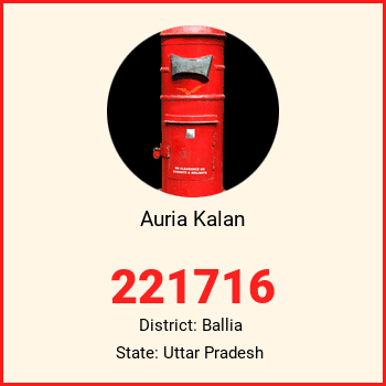 Auria Kalan pin code, district Ballia in Uttar Pradesh