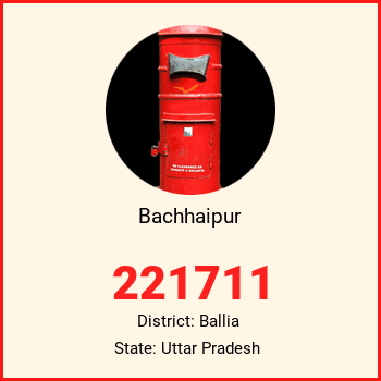 Bachhaipur pin code, district Ballia in Uttar Pradesh