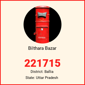 Bilthara Bazar pin code, district Ballia in Uttar Pradesh