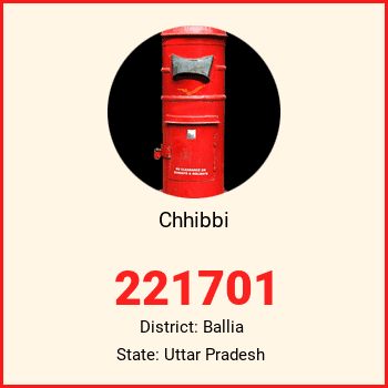 Chhibbi pin code, district Ballia in Uttar Pradesh