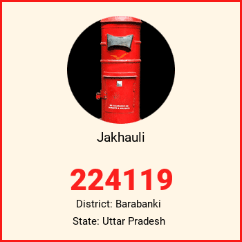 Jakhauli pin code, district Barabanki in Uttar Pradesh