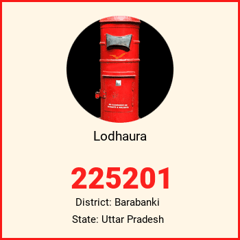 Lodhaura pin code, district Barabanki in Uttar Pradesh