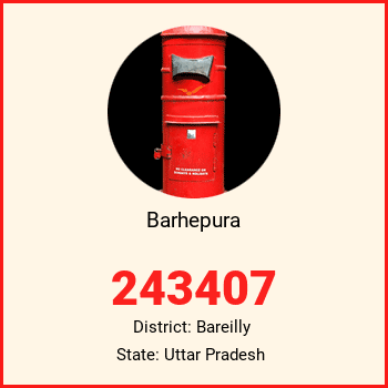 Barhepura pin code, district Bareilly in Uttar Pradesh