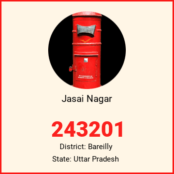 Jasai Nagar pin code, district Bareilly in Uttar Pradesh