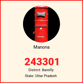 Manona pin code, district Bareilly in Uttar Pradesh
