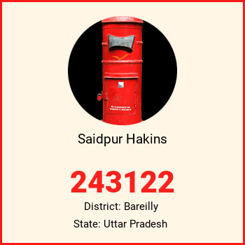 Saidpur Hakins pin code, district Bareilly in Uttar Pradesh