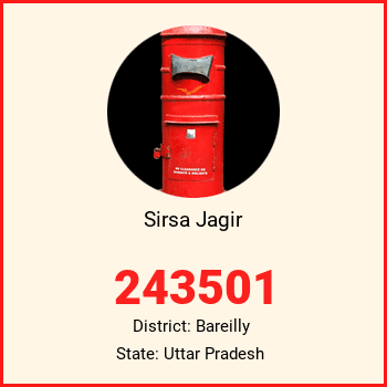 Sirsa Jagir pin code, district Bareilly in Uttar Pradesh