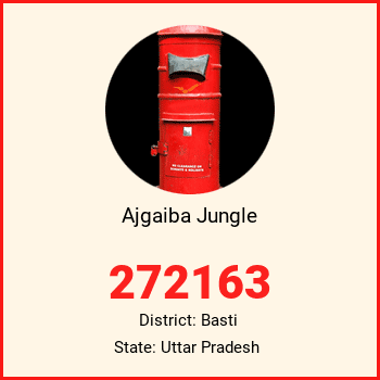 Ajgaiba Jungle pin code, district Basti in Uttar Pradesh